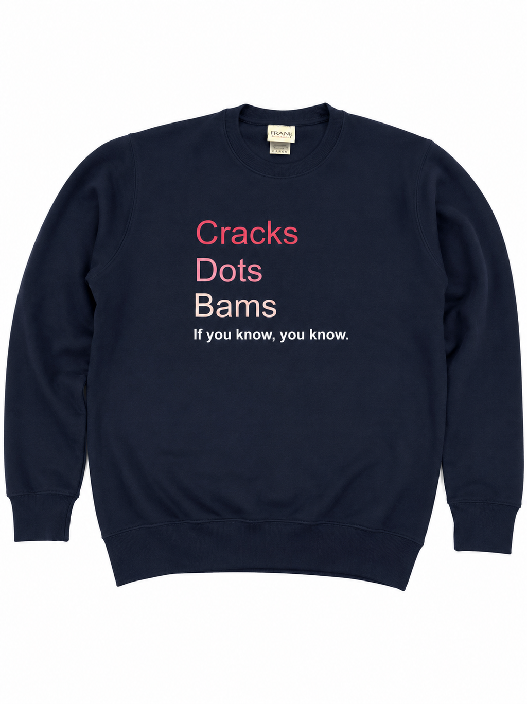 Crack Dot Bam Long Sleeve Crew Neck