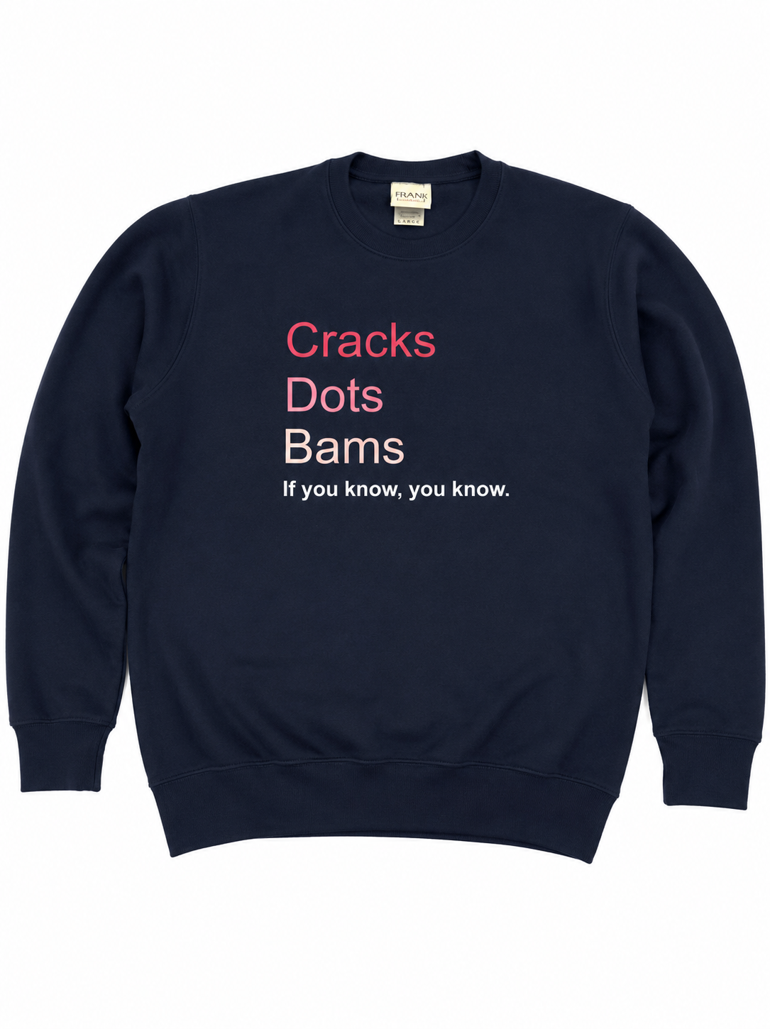 Crack Dot Bam Long Sleeve Crew Neck